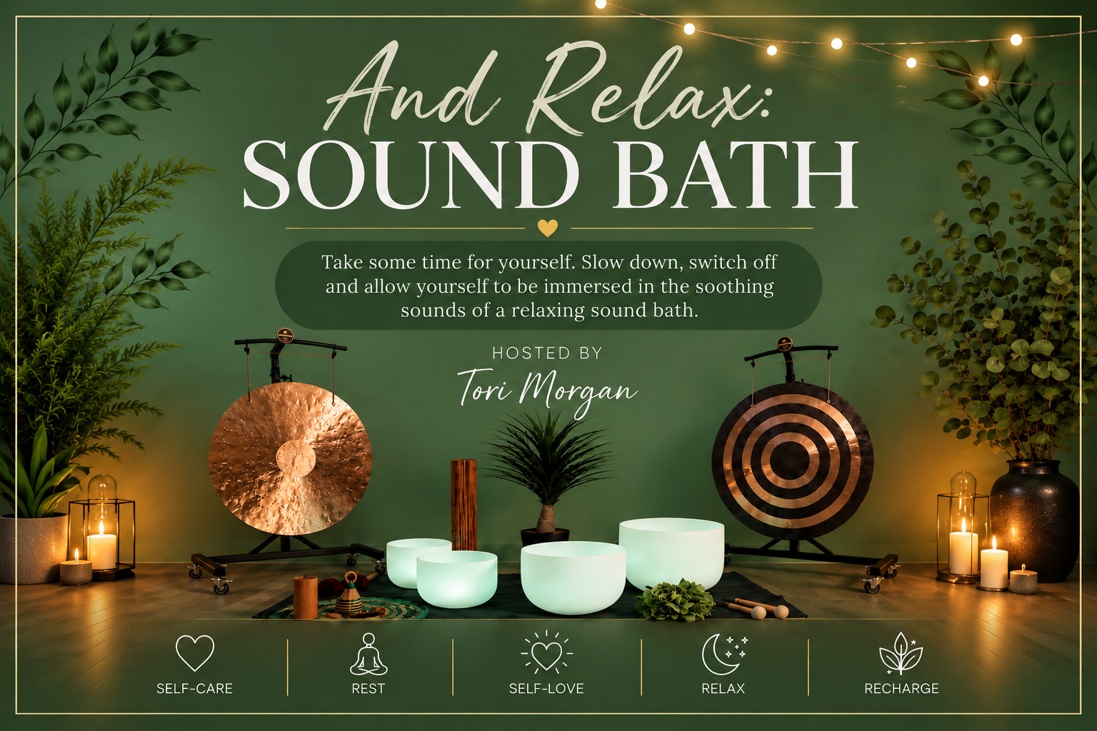 And Relax: Sound Bath